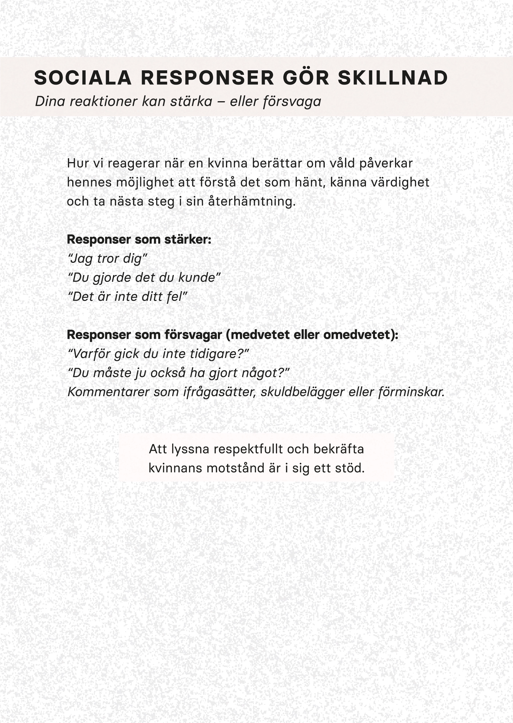Sociala responser gör skillnad